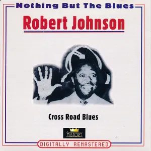 Pochette de Cross Road Blues de Robert Johnson