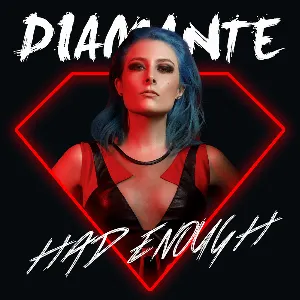 Pochette de Had Enough de DIAMANTE
