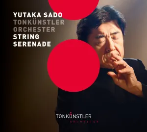 Pochette de String Serenade de Tonkünstler-Orchester Niederösterreich - Yutaka Sado
