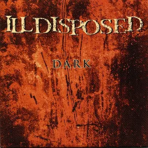 Pochette de Dark de Illdisposed