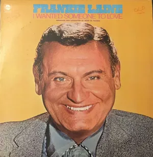 Pochette de I Wanted Someone to Love de Frankie Laine