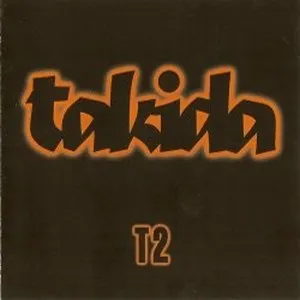 Pochette de T2 de tAKiDA