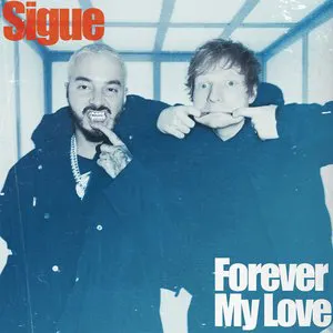 Pochette Sigue / Forever My Love