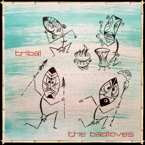 Pochette de Tribal de The Badloves