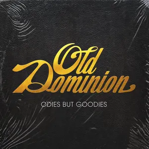 Pochette de Odies But Goodies de Old Dominion