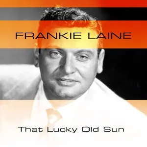 Pochette de That Lucky Old Sun de Frankie Laine
