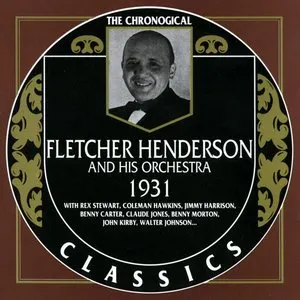 Pochette de The Chronological Classics: Fletcher Henderson and His Orchestra 1931 de Fletcher Henderson and His Orchestra