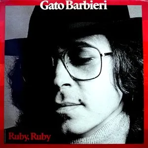 Pochette de Ruby, Ruby de Gato Barbieri