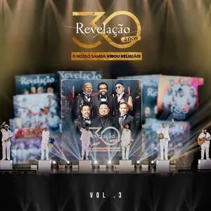 Pochette de Revelação 30 Anos: O Nosso Samba Virou Religião!, Vol. 3 (Ao Vivo) de Grupo Revelação