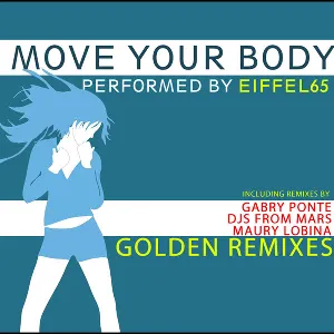 Pochette Move Your Body (Golden Remixes)