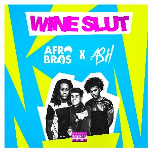 Pochette de Wine Slut de Afro Bros