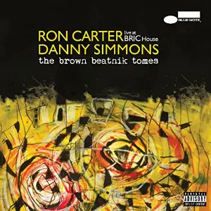 Pochette de The Brown Beatnik Tomes (Live at BRIC House) de Ron Carter
