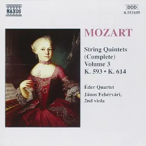Pochette String Quintets (Complete), Volume 3: K. 593 / K. 614