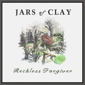 Pochette de Reckless Forgiver de Jars of Clay