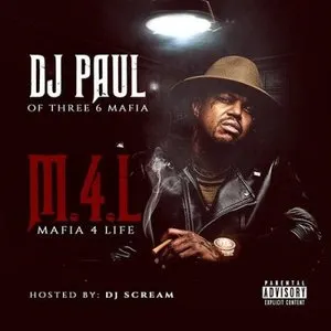 Pochette de Mafia 4 Life de DJ Paul