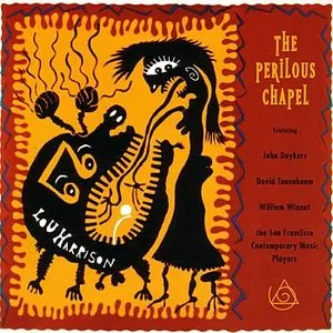 Pochette de The Perilous Chapel de Lou Harrison