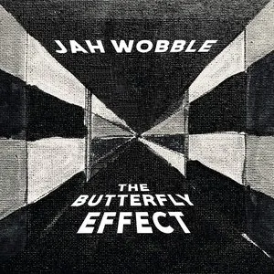 Pochette de The Butterfly Effect de Jah Wobble