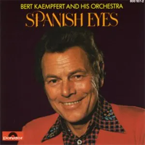 Pochette de Spanish Eyes de Bert Kaempfert & His Orchestra