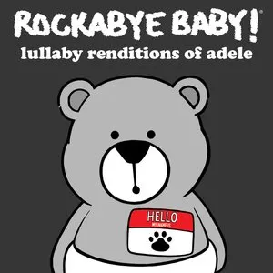 Pochette de Lullaby Renditions of Adele de Rockabye Baby!