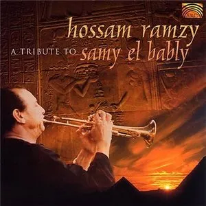 Pochette de A Tribute to Samy El Bably de Hossam Ramzy