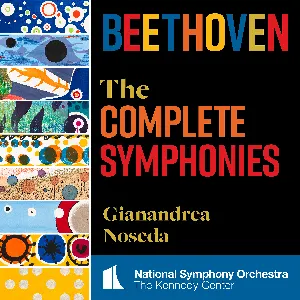 Pochette de The Complete Symphonies de National Symphony Orchestra - Ludwig van Beethoven - Gianandrea Noseda