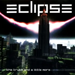 Pochette de The Truth and a Little More de Eclipse