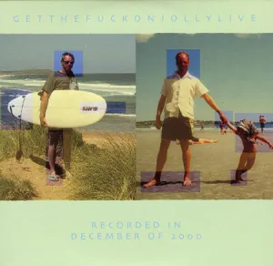 Pochette de Get the Fuck On Jolly Live de Bonnie “Prince” Billy
