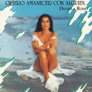 Pochette de Quiero amanecer con alguien de Daniela Romo