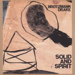 Pochette de Solid and Spirit de Peter Brötzmann - Hamid Drake