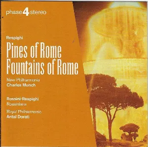 Pochette Pines Of Rome / Fountains Of Rome / Rossiniana