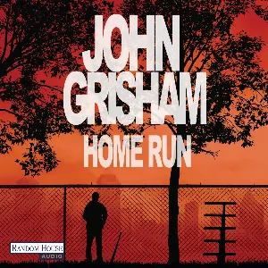 Pochette de Home Run de John Grisham - Charles Brauer
