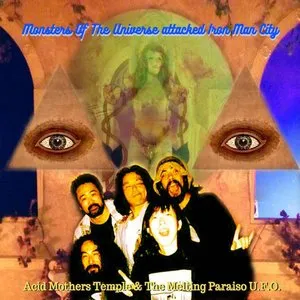 Pochette de Monsters of the Universe Attacked Iron Man City de Acid Mothers Temple & The Melting Paraiso U.F.O.
