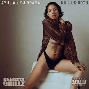 Pochette de Kill Us Both: Gangsta Grillz de DJ Drama
