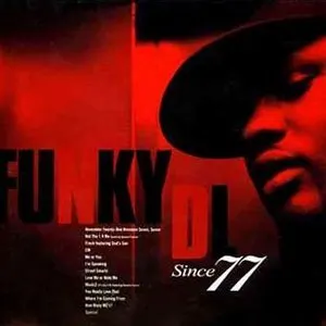 Pochette de Since 77 de Funky DL