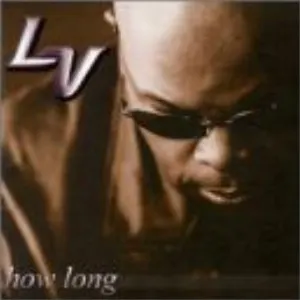 Pochette de How Long de L.V.
