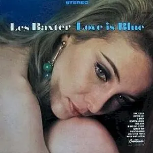 Pochette de Love Is Blue de Les Baxter
