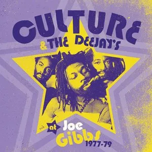 Pochette Culture & The Deejay's at Joe Gibbs 1977-1979