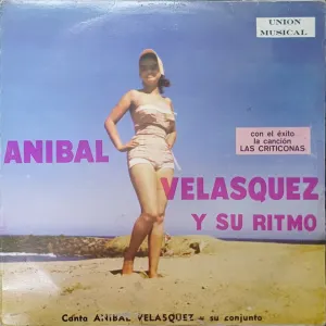 Pochette de Anibal Velasquez y su ritmo de Aníbal Velásquez