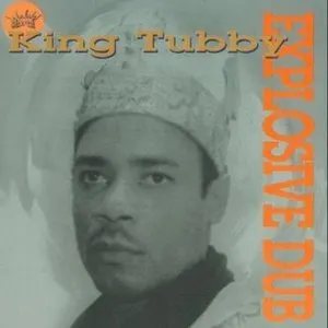 Pochette de Explosive Dub de King Tubby