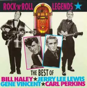 Pochette Rock ’n’ Roll Legends: The Best of Bill Haley, Jerry Lee Lewis, Gene Vincent, Carl Perkins
