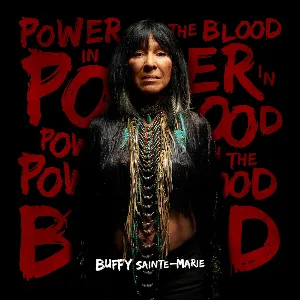 Pochette de Power in the Blood de Buffy Sainte‐Marie