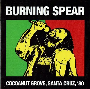 Pochette de Cocoanut Grove, Santa Cruz, '80 de Burning Spear