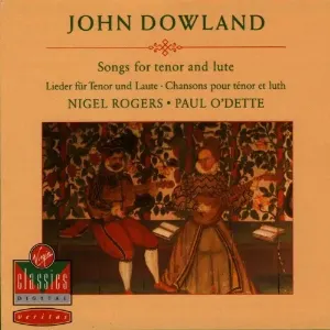 Pochette de John Dowland, Songs For Tenor And Lute de John Dowland - Paul O’Dette - Nigel Rogers