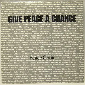 Pochette de Give Peace a Chance de Peace Choir