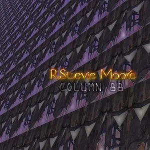 Pochette de Column 88 de R. Stevie Moore