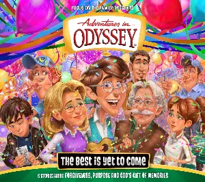 Pochette de Volume 75: The Best Is Yet to Come de Adventures in Odyssey