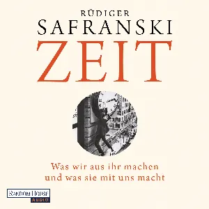 Pochette de Zeit: Was wir aus ihr machen und was sie mit uns macht de Frank Arnold