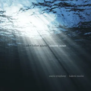 Pochette de Become Ocean de Seattle Symphony - Ludovic Morlot