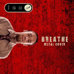Pochette de Breathe (metal version) de Leo Moracchioli
