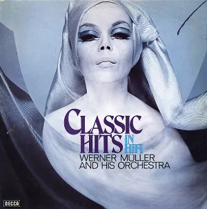 Pochette de Classic Hits in Hifi de Werner Müller und sein Orchester